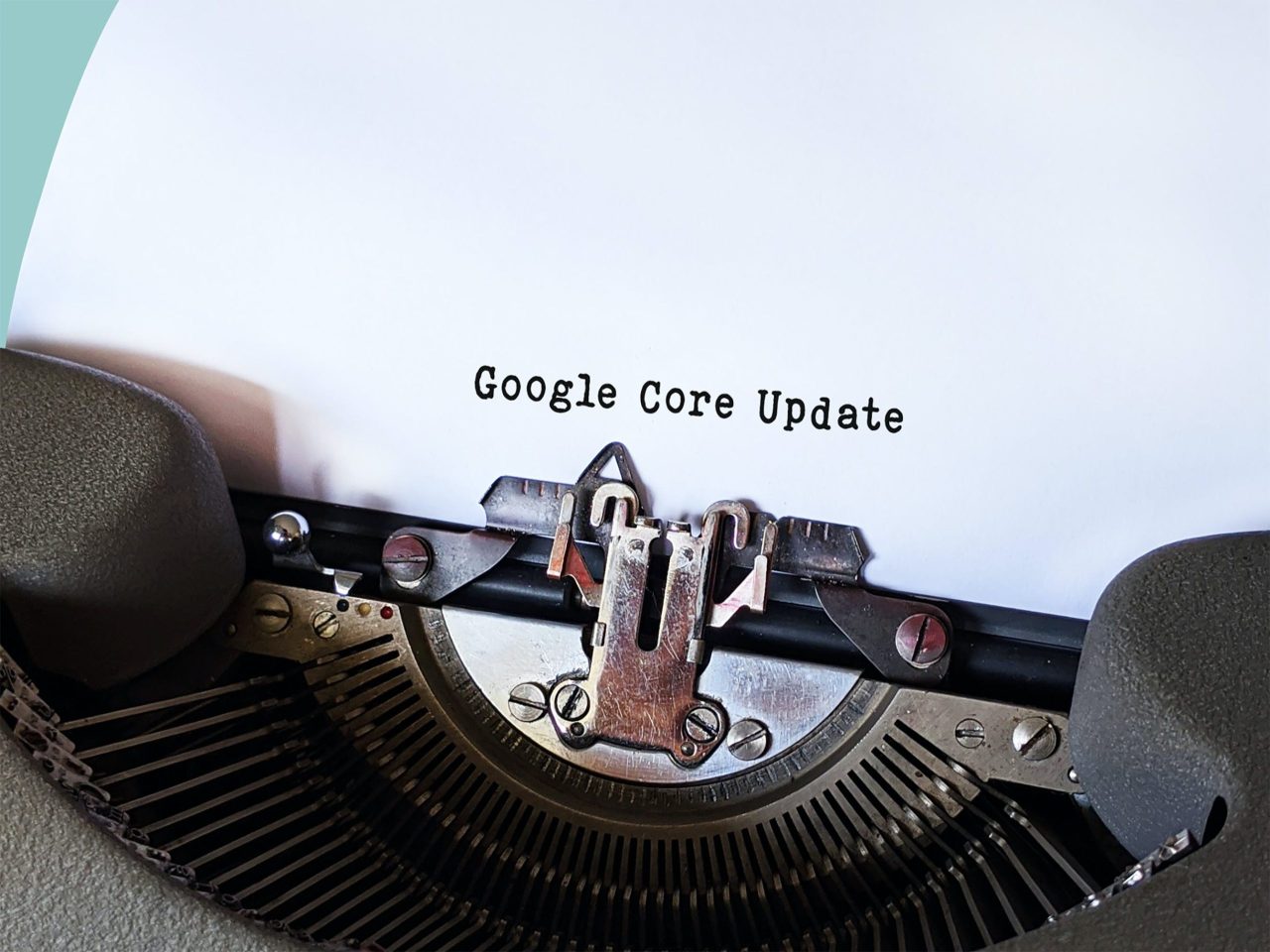 Entendendo o Core Update do Google: O Que Você Precisa Saber para Manter seu Site no Topo das Pesquisas