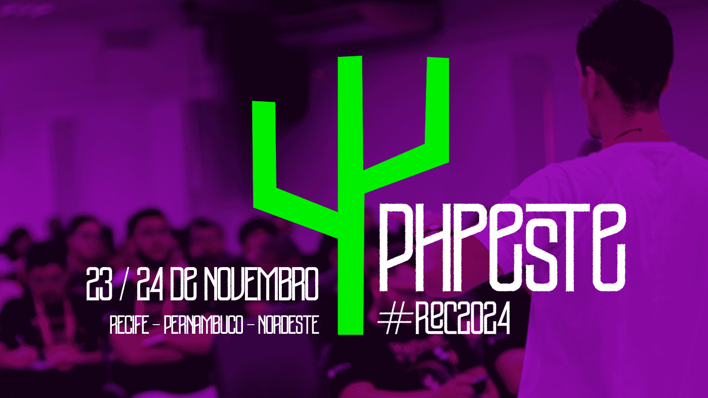 Recife receberá PHPeste 2024, a maior conferencia PHP do Nordeste